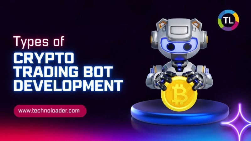 Explore Types of Crypto Trading Bot Development | by Aman Amarwal | Coinmonks | Jul, 2024 | Medium