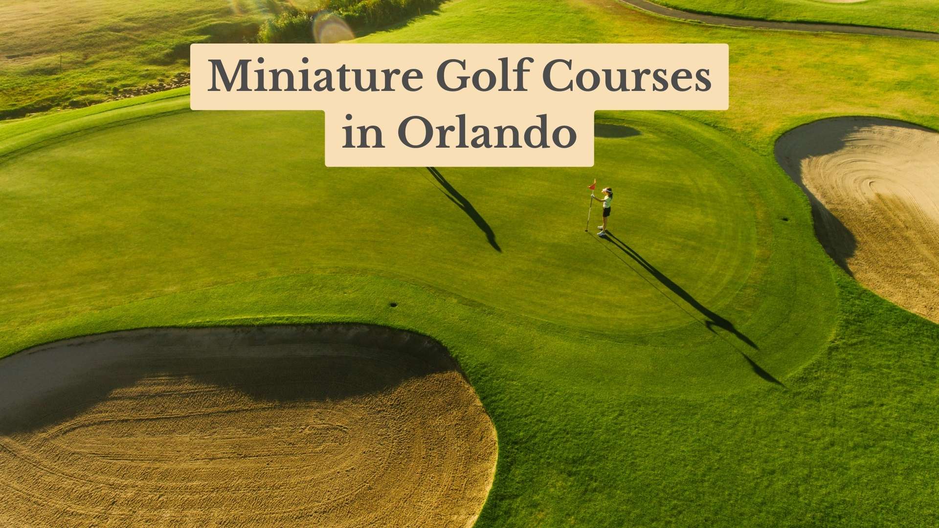 Top 9 Miniature Golf Courses in Orlando - 2024 Insider Picks!