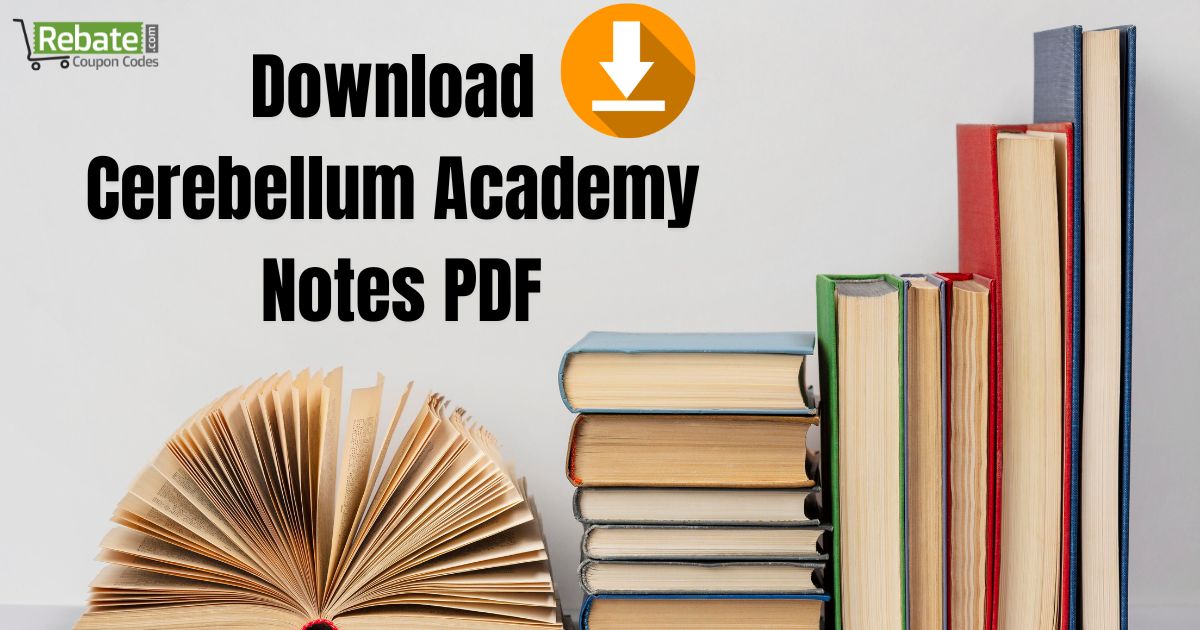 How to Download Cerebellum Academy Notes PDF - RebateCouponCodes