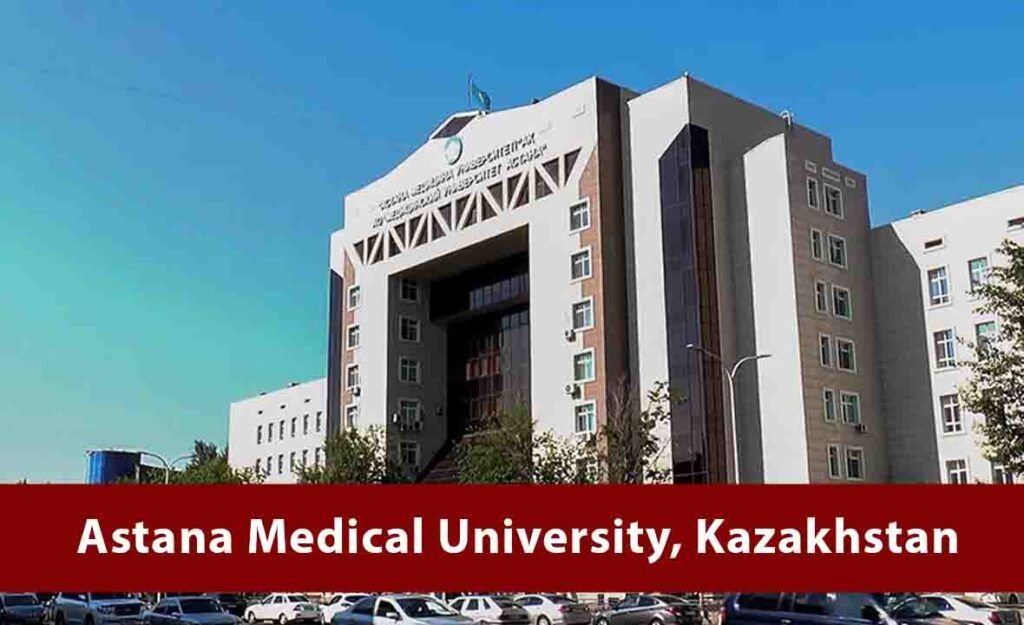 Astana Medical University Kazakhstan 2024-25 | Courses, Fees