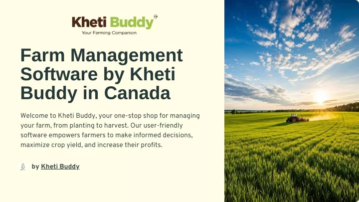 PPT - Farm Management Software by Kheti Buddy in Canada PowerPoint Presentation - ID:13368422