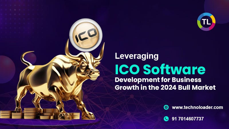 Leveraging ICO Software Development for Business Growth in the 2024 Bull Market | by Aman Amarwal | Coinmonks | Jul, 2024 | Medium