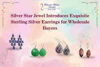 Silver Star Jewel Introduces Exquisite Sterling Silver Earrings for Wholesale Buyers