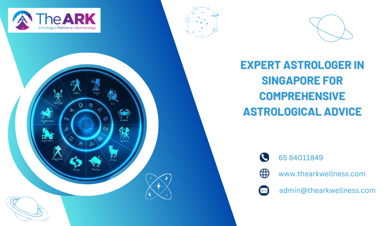 Expert Astrologer in Singapore for Comprehensive Astrological Advice – The Ark Wellness