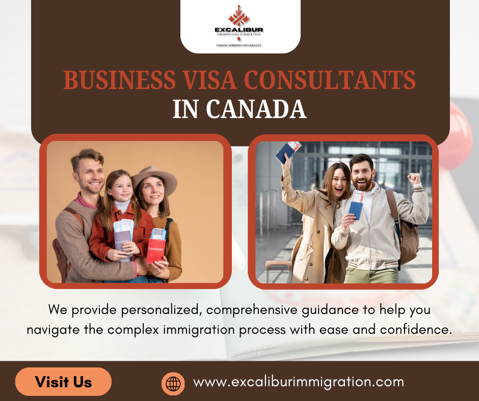 Navigating the Path to Business Success: Your Guide to Business Visit Visa Consultants in Canada with Excalibur Immigration | by Excalibur immigration | Aug, 2024 | Medium