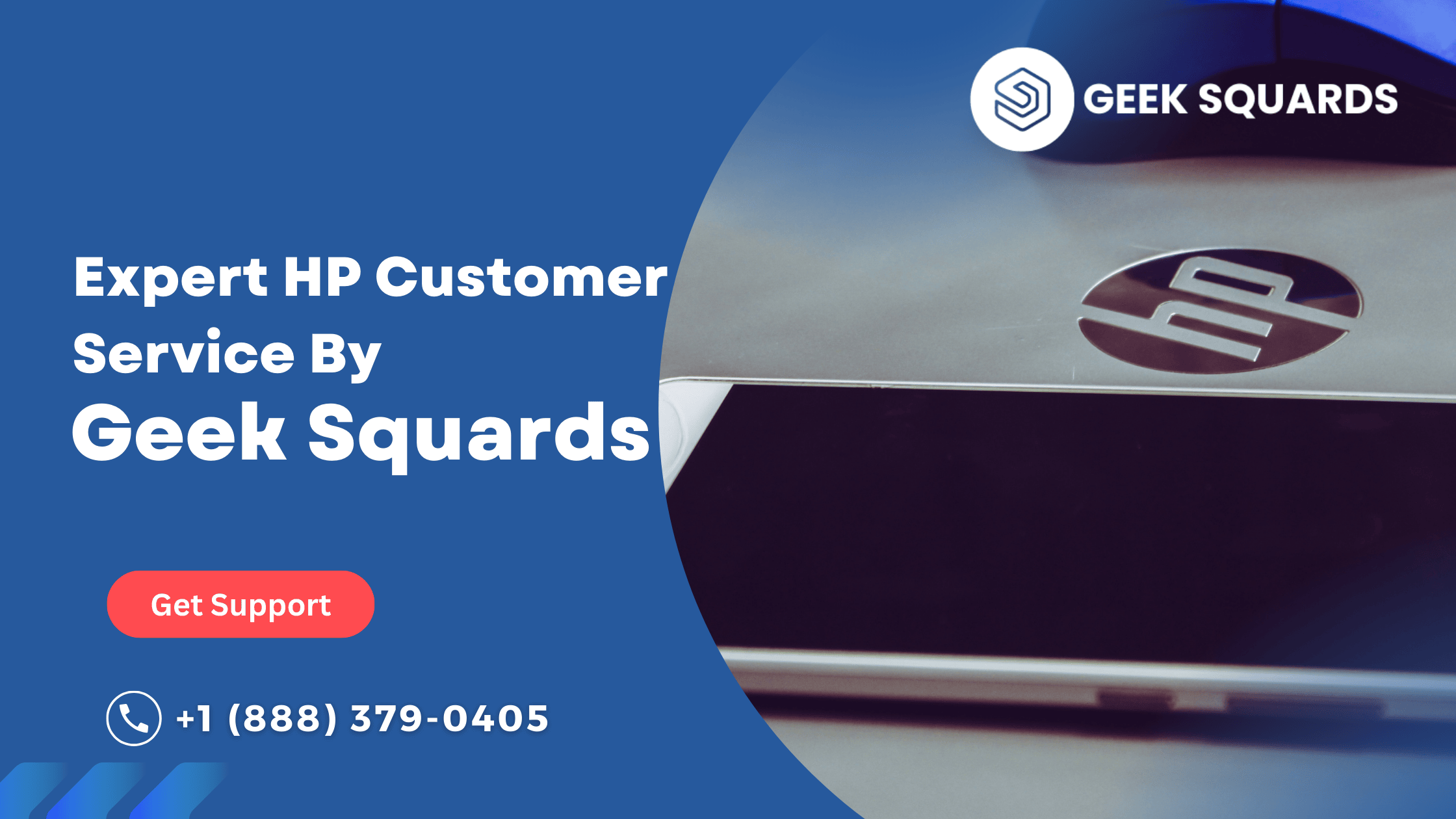 Expert HP Customer Service By Geek Squards - Geek Squards