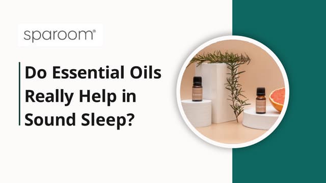 Do Essential Oils Really Help in Sound Sleep | PPT