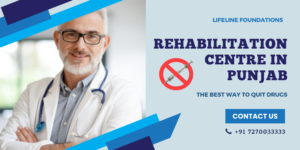 Rehabilitation Centre in Punjab | Lifeline Foundations