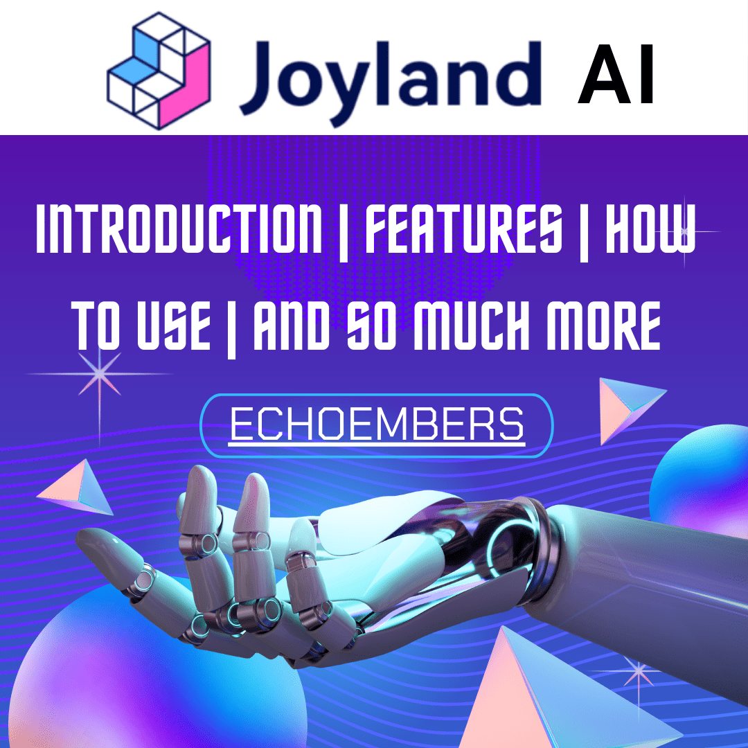 Joyland AI - EchoEmbers