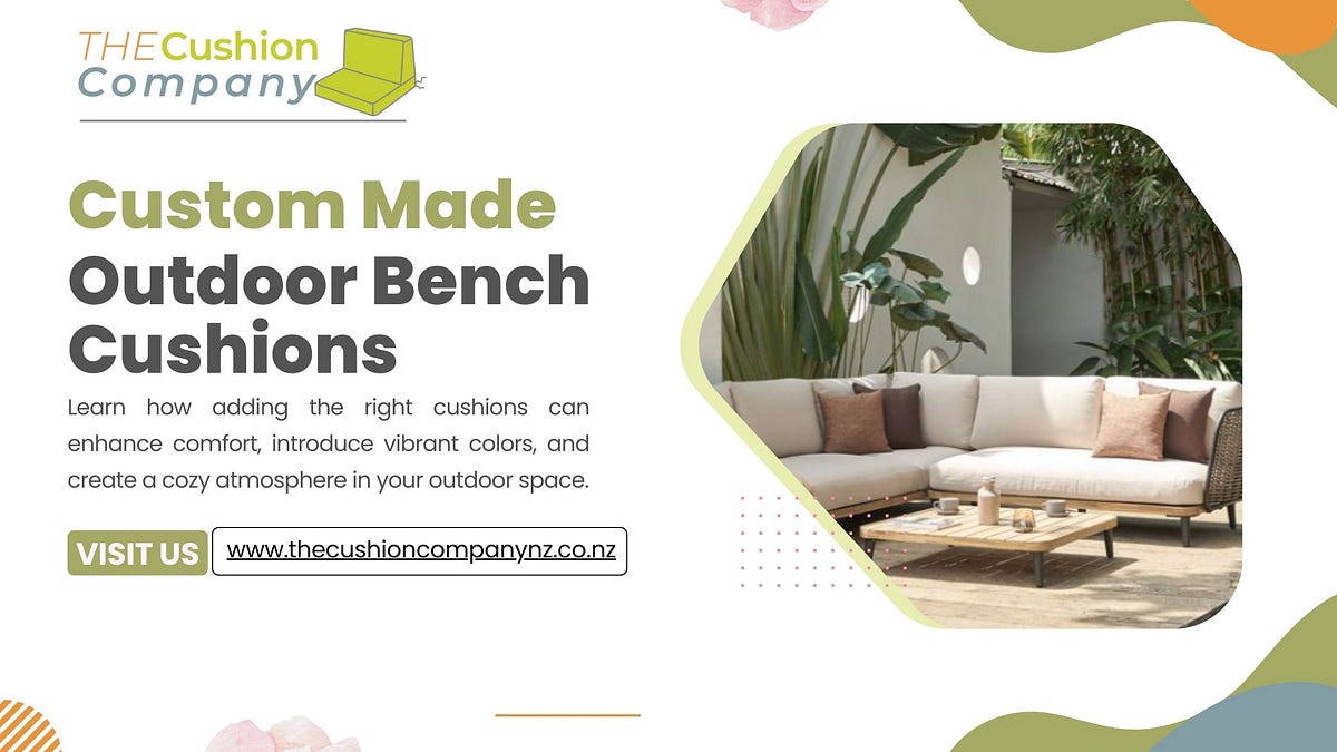 How Outdoor Bench Cushions Enhance Your Garden Aesthetic? | by The Cushion Company NZ | Aug, 2024 | Medium