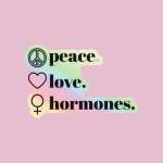 Peace Love Hormones Profile Picture