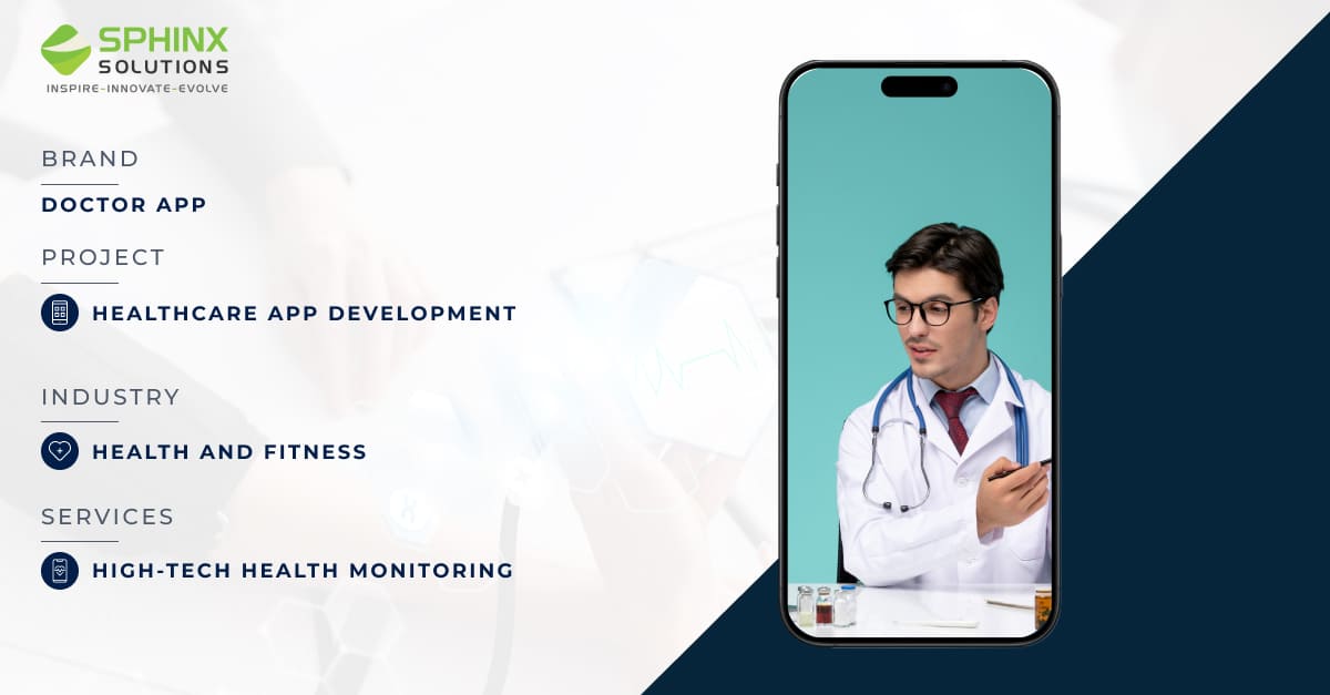 Doctor appCase Study | Sphinx Solutions