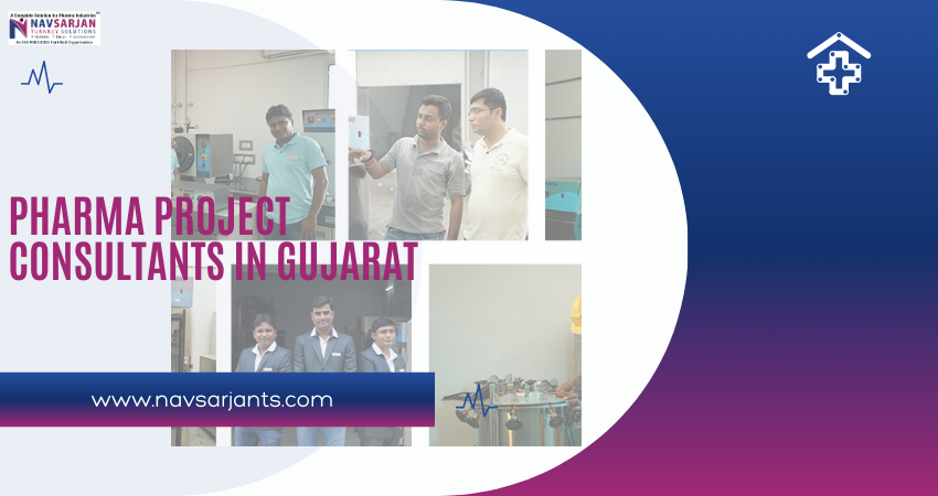 Pharma Project consultants in Gujarat — Navsarjan Turnkey Solutions