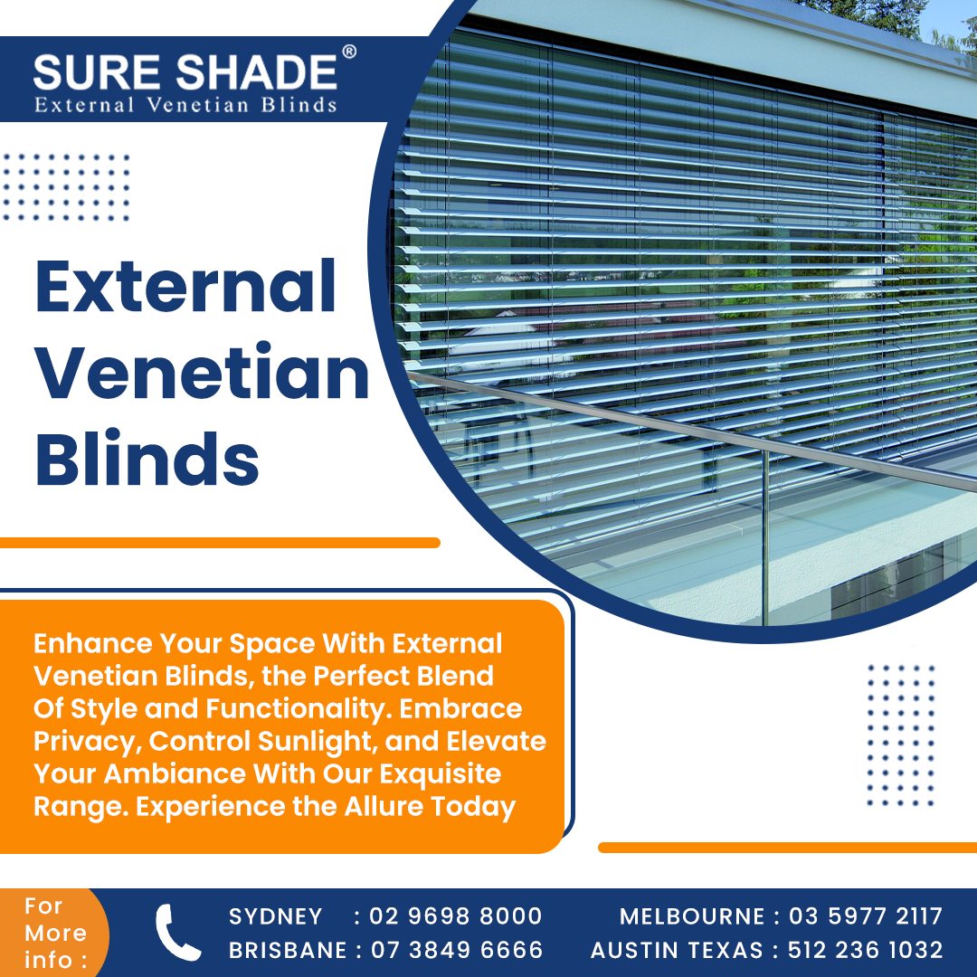 External Venetian Blinds: Stylish Light Control & Privacy