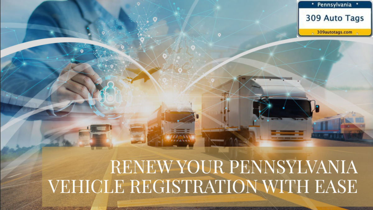 How to Easily Complete Your Pennsylvania Vehicle Registration Renewal – Tyler Harrison