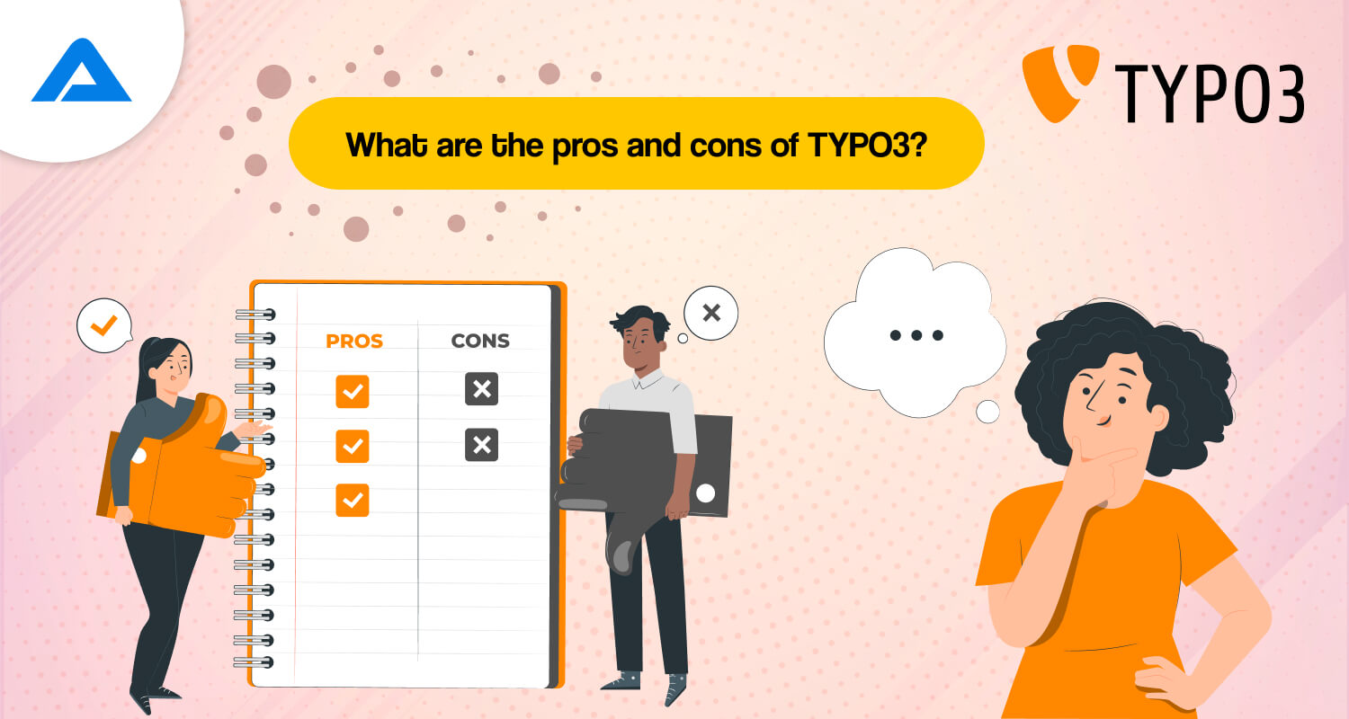 TYPO3 Development: Advantages, Disadvantages and more