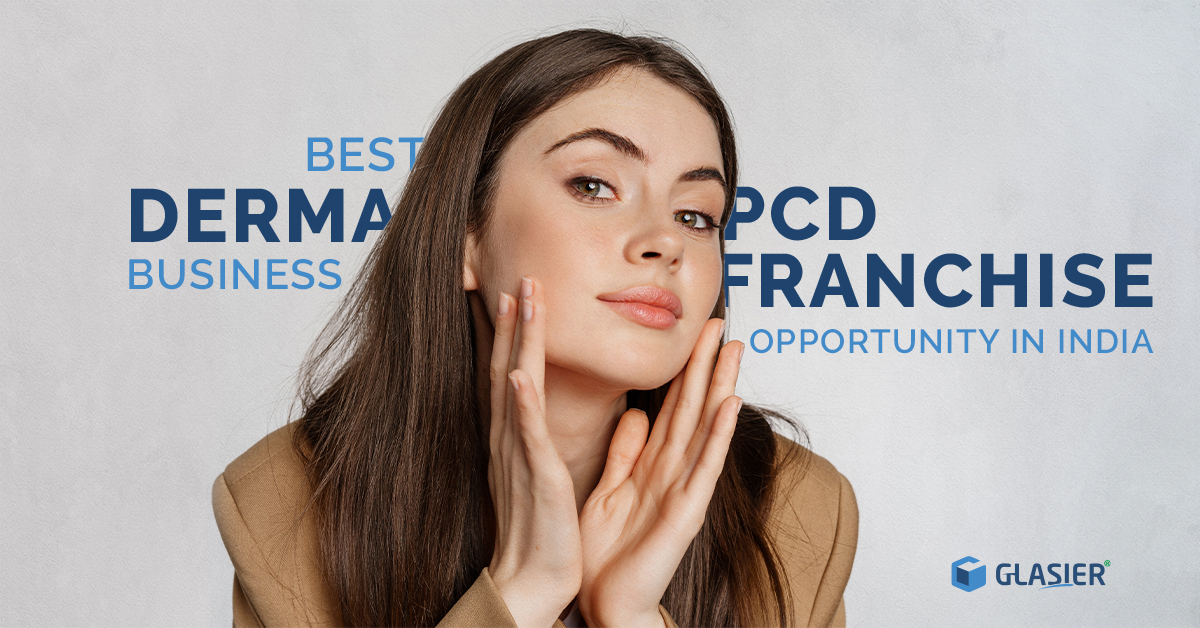 Best Derma PCD Franchise Business Opportunity in India