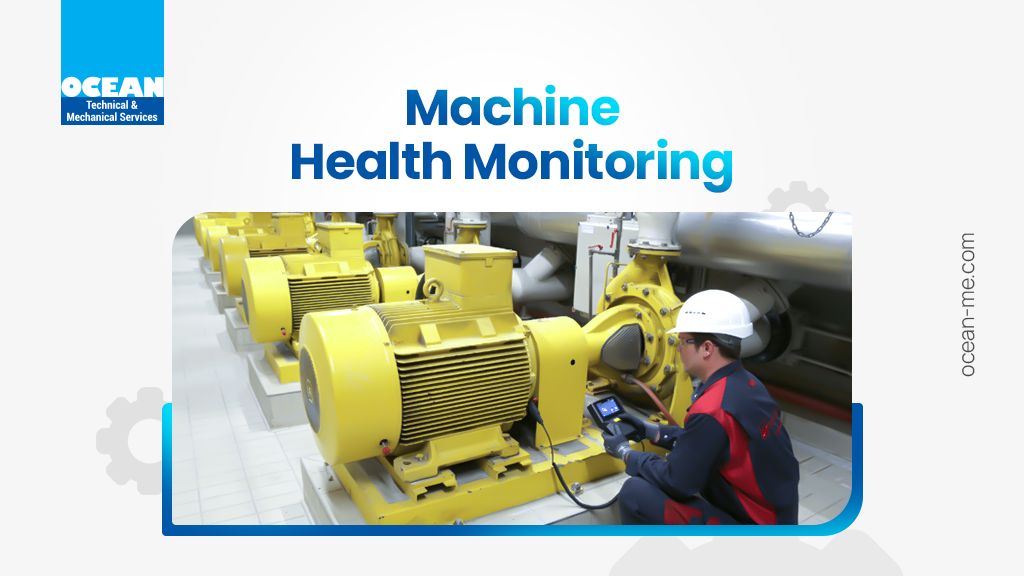 How Does Machine Health Monitoring Optimise Industrial Operations? - Ocean.me