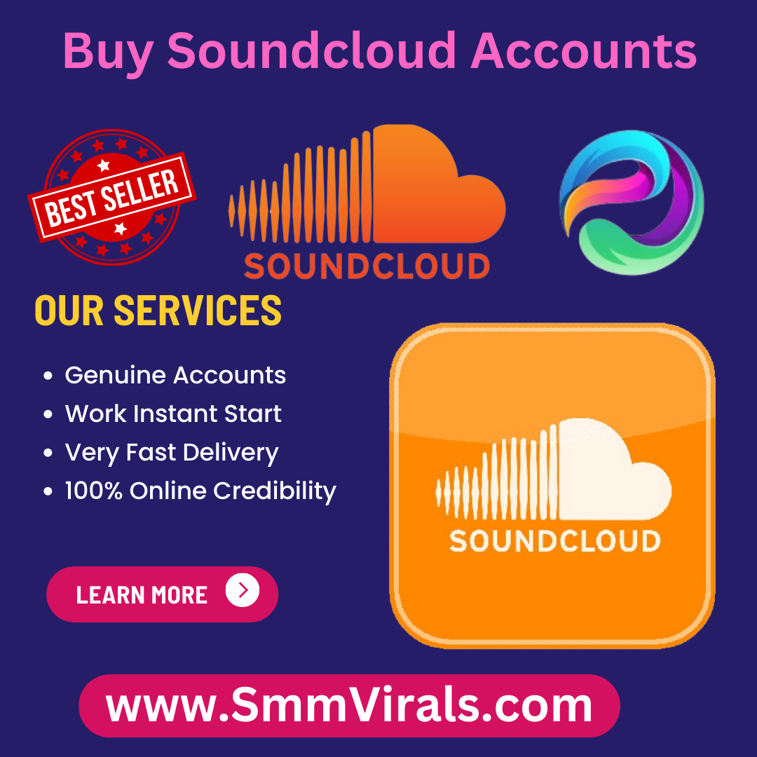 Buy Soundcloud Accounts - ( PVA, Bulk, Aged) 100%...