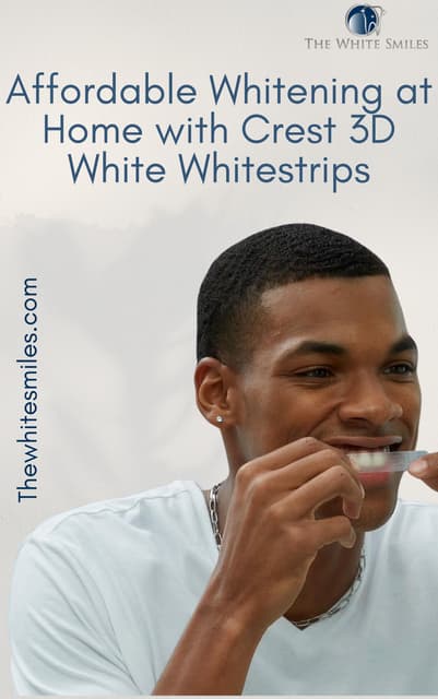 Affordable Whitening at Home with Crest 3D White Whitestrips