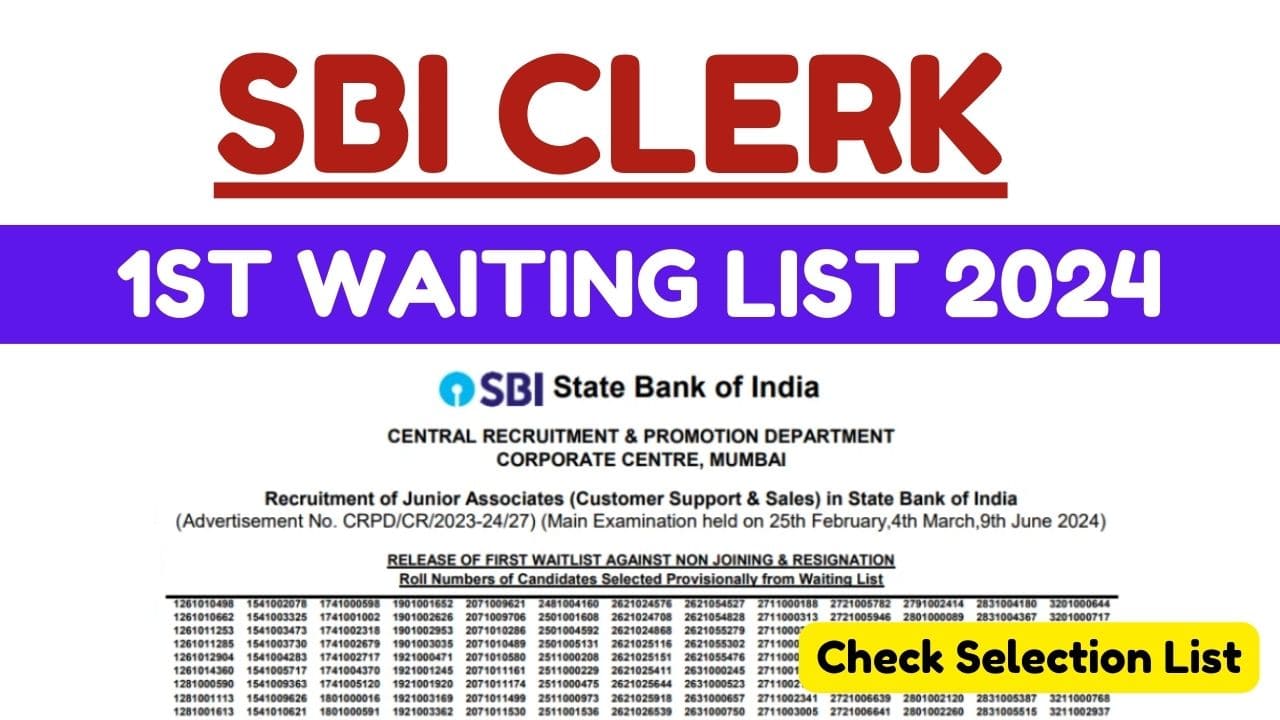 |Released| SBI Clerk 1st Waiting List 2024 PDF Download & Selection Process - JKH News