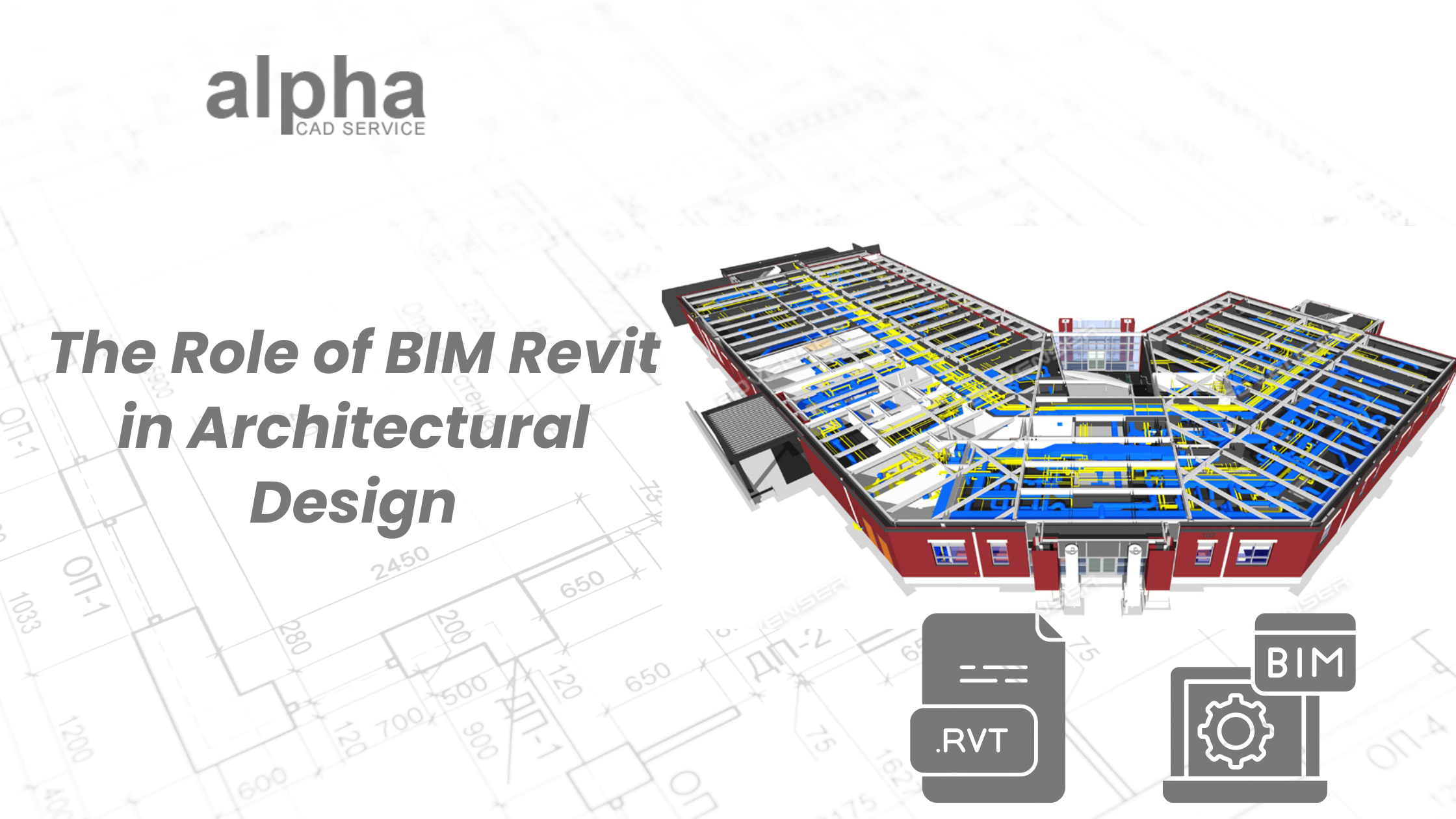 The Role of BIM Revit in Architectural Design | Journal