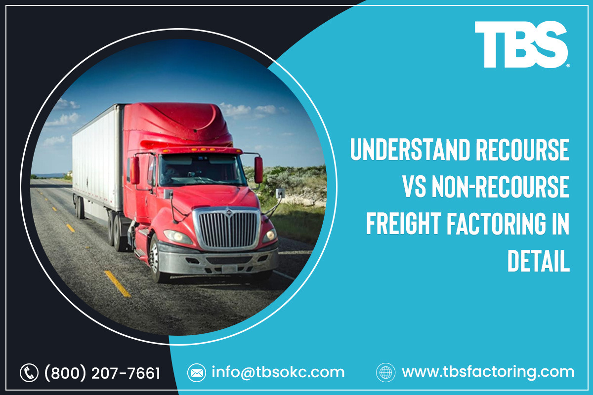 TBS Factoring — Understand Recourse vs Non-Recourse Freight...