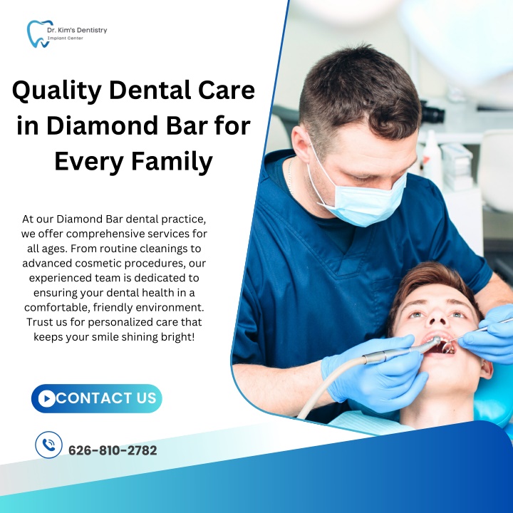 PPT - Quality Dental Care in Diamond Bar for Every Family PowerPoint Presentation - ID:13714003