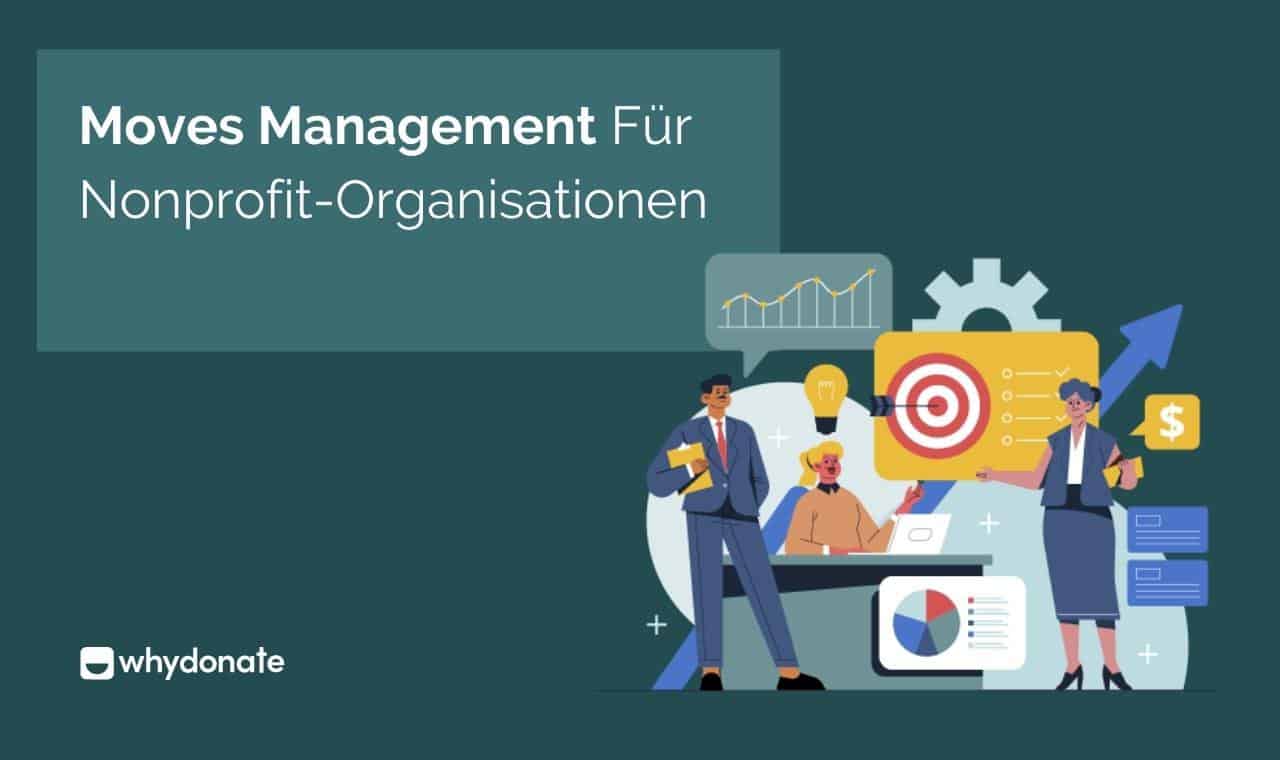 Moves Management: Erfolgsleitfaden Fundraising-Strategie