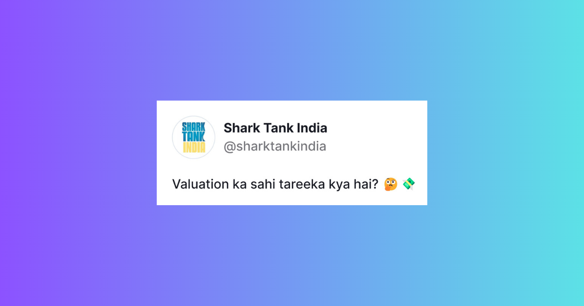 What is Valuation in Shark Tank India?