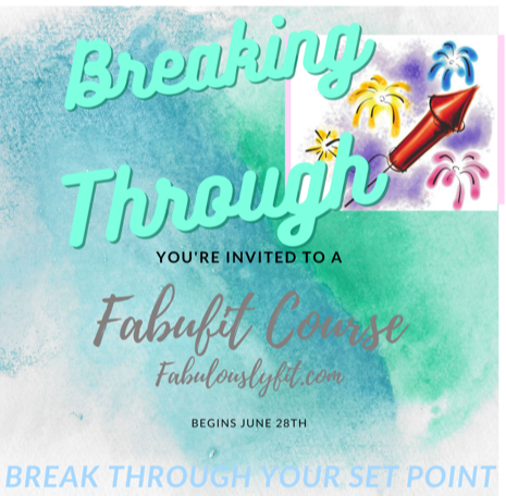 Breaking Through Your Set Point Home Study - Fabufit