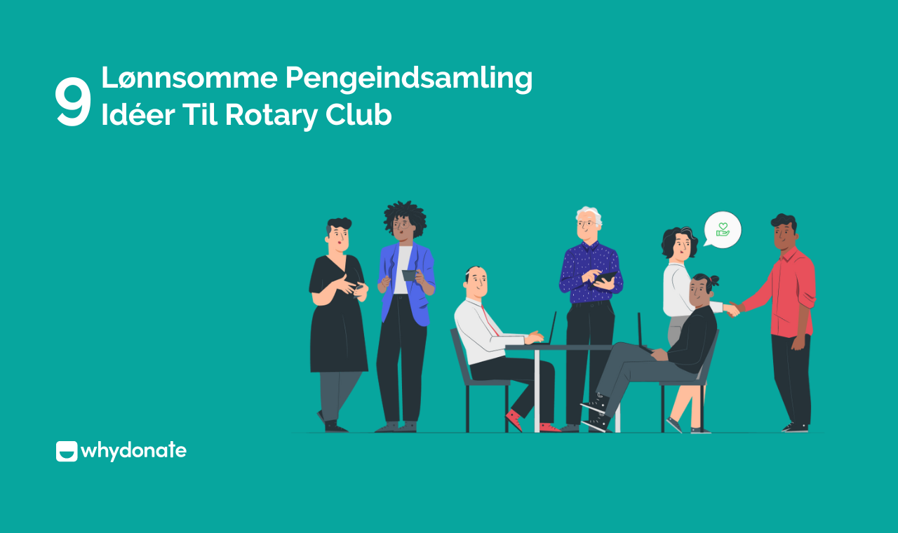 9 Lønnsomme Pengeindsamling Idéer Til Rotary Club